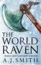 [The Long War 04] • The World Raven